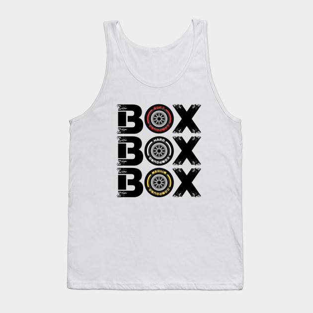 Box Box Box F1 Tyre Compound V2 Design Tank Top by DavidSpeedDesign